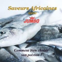 Saveurs Africaines - Comment bien choisir son poisson ?