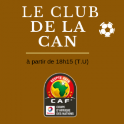 Le club de la CAN - 21/06/2019